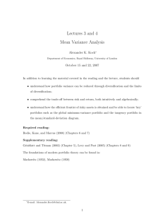 Lectures 3 and 4 Mean Variance Analysis