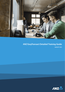 ANZ EasyTransact Detailed Training Guide
