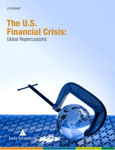 "The U.S. Financial Crisis: Global Repercussions"