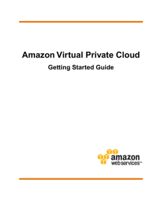 Amazon Virtual Private Cloud Getting Started Guide