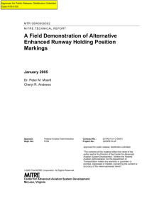 A Field Demonstration of Alternative Enhanced Runway Holding