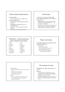 Words and their characteristics Word classes Traditional v. modern