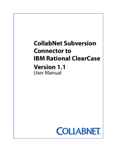 CollabNet Subversion IBM Rational ClearCase Version 1.1