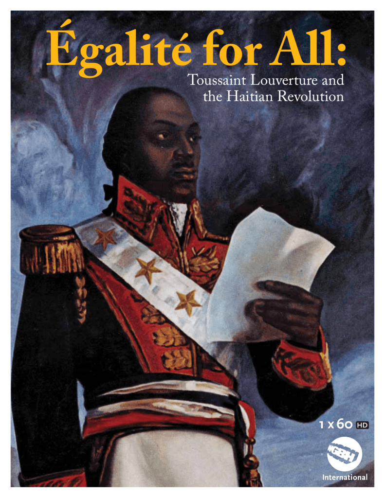 Egalite for all toussaint louverture and the haitian revolution review L Ouverture Meaning