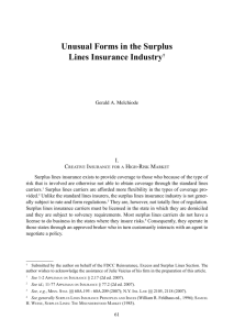 Unusual Forms in the Surplus Lines Insurance Industry†