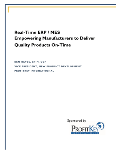 Real-Time ERP / MES Empowering Manufacturers to