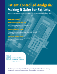 Patient-Controlled Analgesia: Making It Safer for Patients