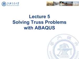 Lecture 5 Solving Truss Problems with ABAQUS