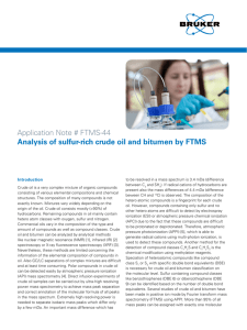 Application Note # FTMS-44 Analysis of sulfur-rich crude oil