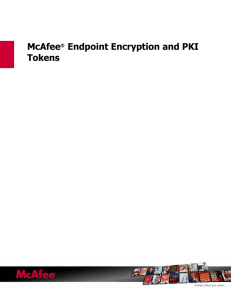 Endpoint Encryption Manager and PKI Tokens