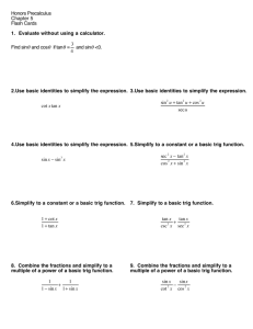 Honors Precalculus Chapter 5 Flash Cards 1. Evaluate without