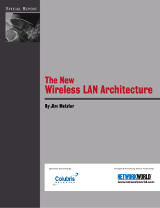 The New Wireless LAN Architecture