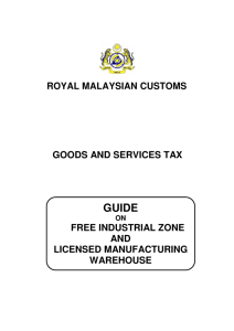 Free Industrial Zone and Licensed Manufacturing Warehouse