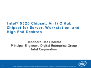 I ntel® 5520 Chipset: An I/ O Hub Chipset for Server