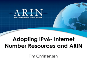 Adopting IPv6 — Internet Number Resources and ARIN