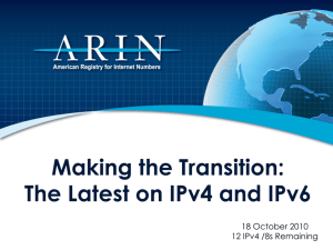 Making the Transition: The Latest on IPv4 and IPv6