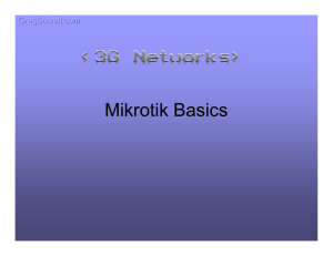 Mikrotik Basics - MikrotikUniversity