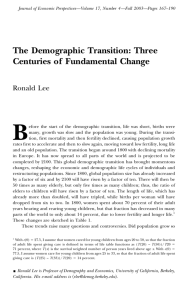 The Demographic Transition: Three Centuries of Fundamental