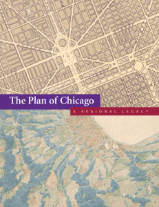 The Plan of Chicago - The Burnham Plan Centennial