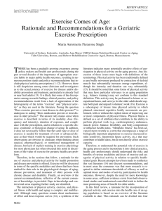 Exercise Comes of Age: Rationale and Recommendations for a