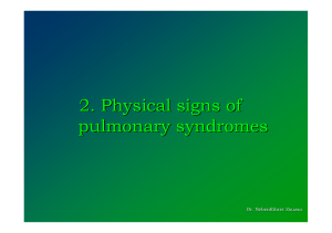 Physical signs of pulmonary syndromes