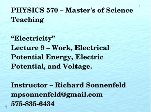 PHYSICS 570 – Master's of Science Teaching “Electricity” Lecture 9