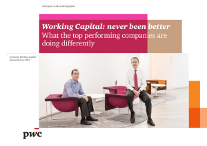 Working Capital: never been better What the top performing