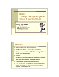 CS 351 Design of Large Programs Project 1: Zombie House