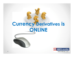 What are Currency Derivatives?