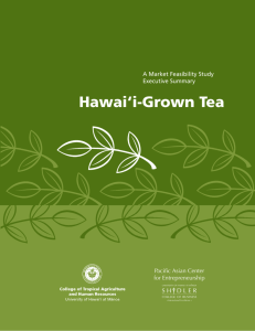 Hawai'i-Grown Tea: A Market Feasibility Study
