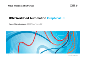 IBM Workload Automation Graphical UI