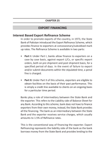EXPORT FINANCING Interest Based Export Refinance Scheme