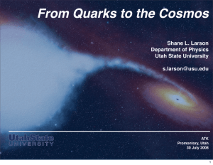 From Quarks to the Cosmos
