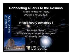 Connecting Quarks to the Cosmos. Inflationary Cosmology I