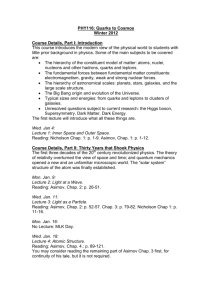 PHY116: Quarks to Cosmos Winter 2012 Course Details, Part I