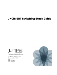 JNCIS-ENG Switching Study Guide