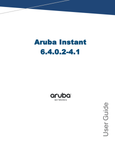 Aruba Instant 6.4.0.2-4.1 User Guide