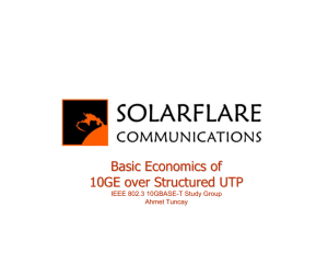 10GE over UTP Basic Economics - IEEE 802 LAN/MAN Standards