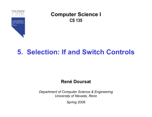 5. Selection: If and Switch Controls