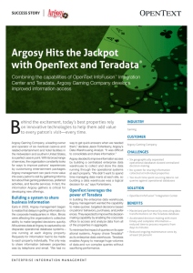argosy hits the Jackpot with opentext and teradata®
