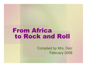 From Africa to Rock and Roll - Centennial Elementary School