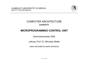 microprogrammed control unit - Institut für Informatik - Hu