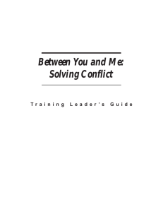 Between You and Me: Solving Conflict