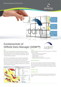 Fundamentals of Oilfield Data Manager (ODM™)