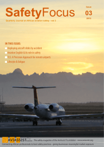 IN THIS ISSUE: Deploying aircraft slides by accident Aviation