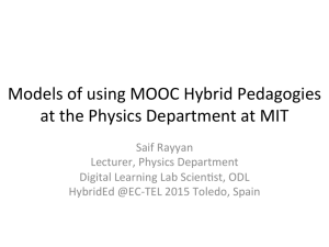 Models of MOOC Hybrid Pedagogies at the Physics Department at MIT