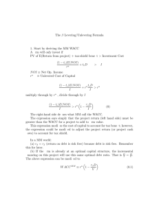 The ¯ Levering/Unlevering Formula 1. Start by deriving the MM