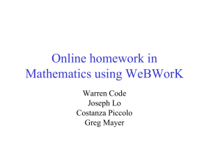 Online homework in Mathematics Using WeBWorK
