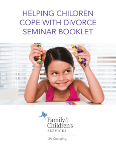 Helping CHildren Cope witH divorCe seminar booklet