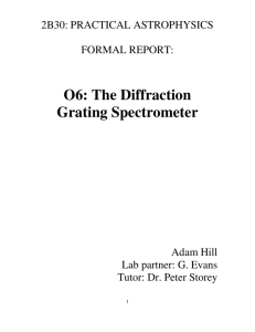 O6: The Diffraction Grating Spectrometer